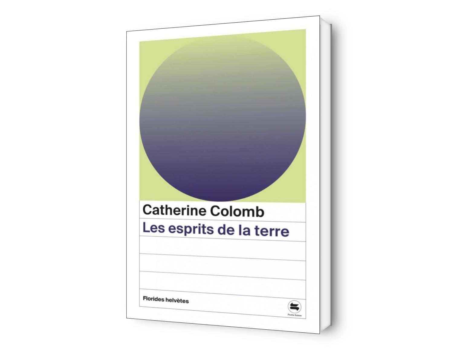 Catherine Colomb, Les Esprits de la terre