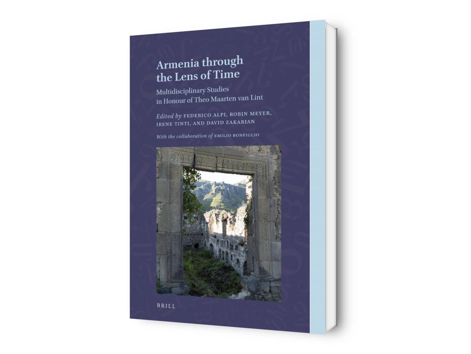 Armenia through the Lens of Time. Multidisciplinary Studies in Honour of Theo Maarten van Lint