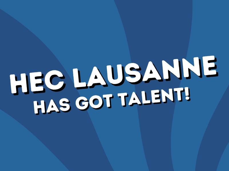 HEC Lausanne has got talent - July 2023 