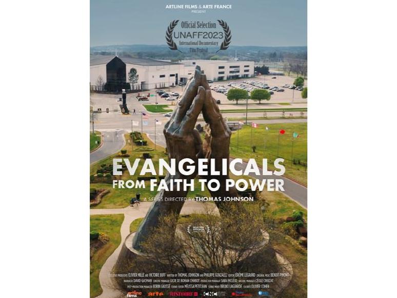 La série documentaire "Evangelicals From Faith to Power" au Festival de films documentaire UNAFF. 