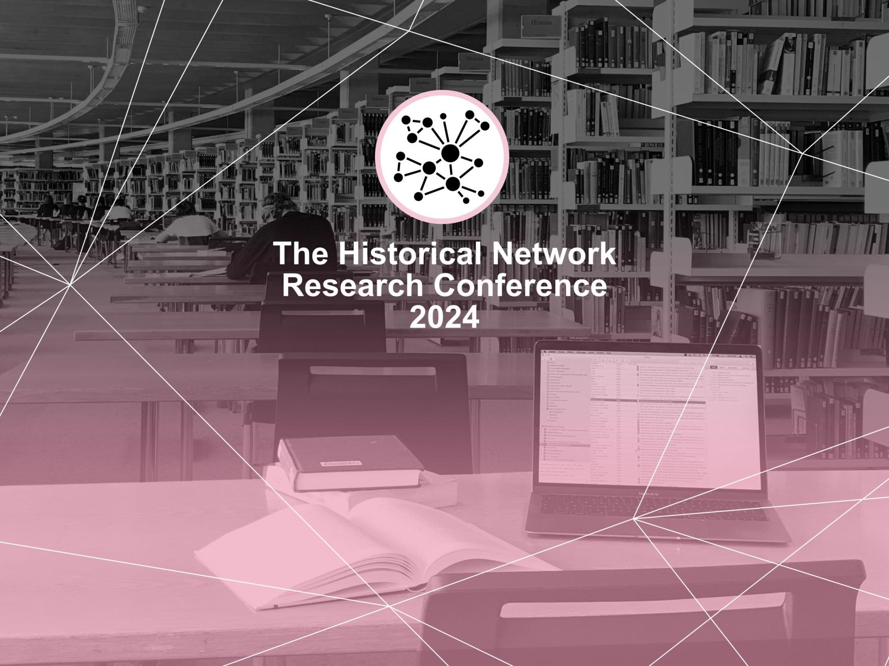 Appel à communications : conférence Historical Network Research 2024