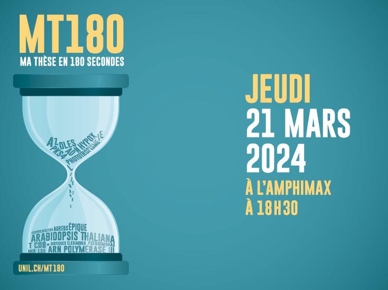 Le concours « Ma thèse en 180 secondes » aura lieu à l’UNIL le 21 mars 2024 !
