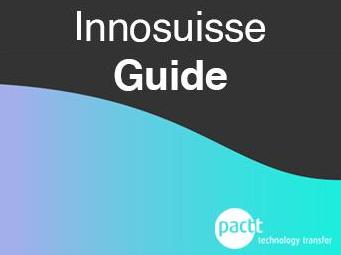 Innosuisse : PACTT est là pour vous -- PACTT is here for you 