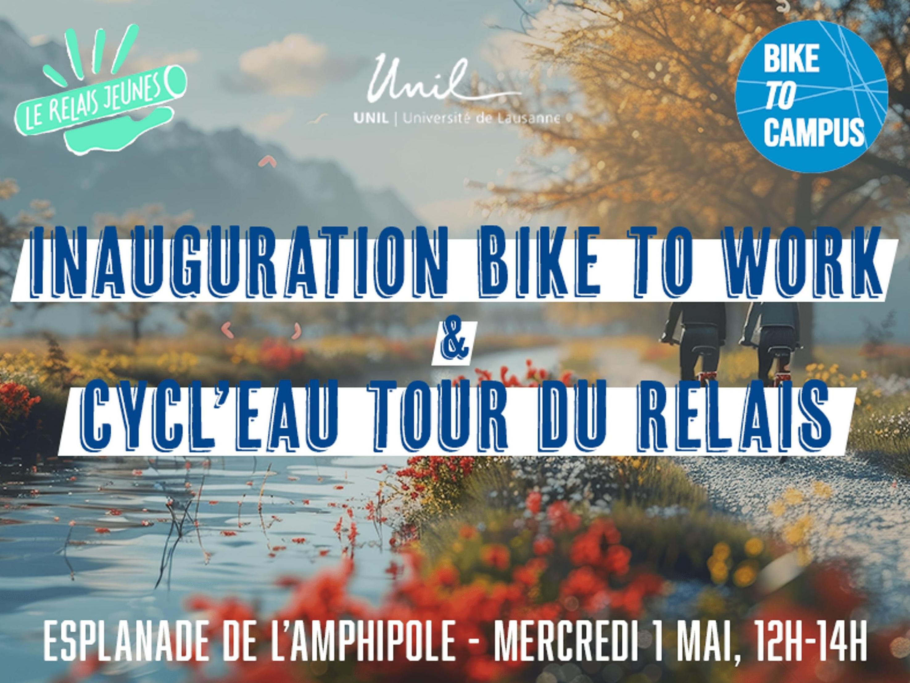 Inauguration Bike to work UNIL x Cycl'Eau Tour Relais Jeunes