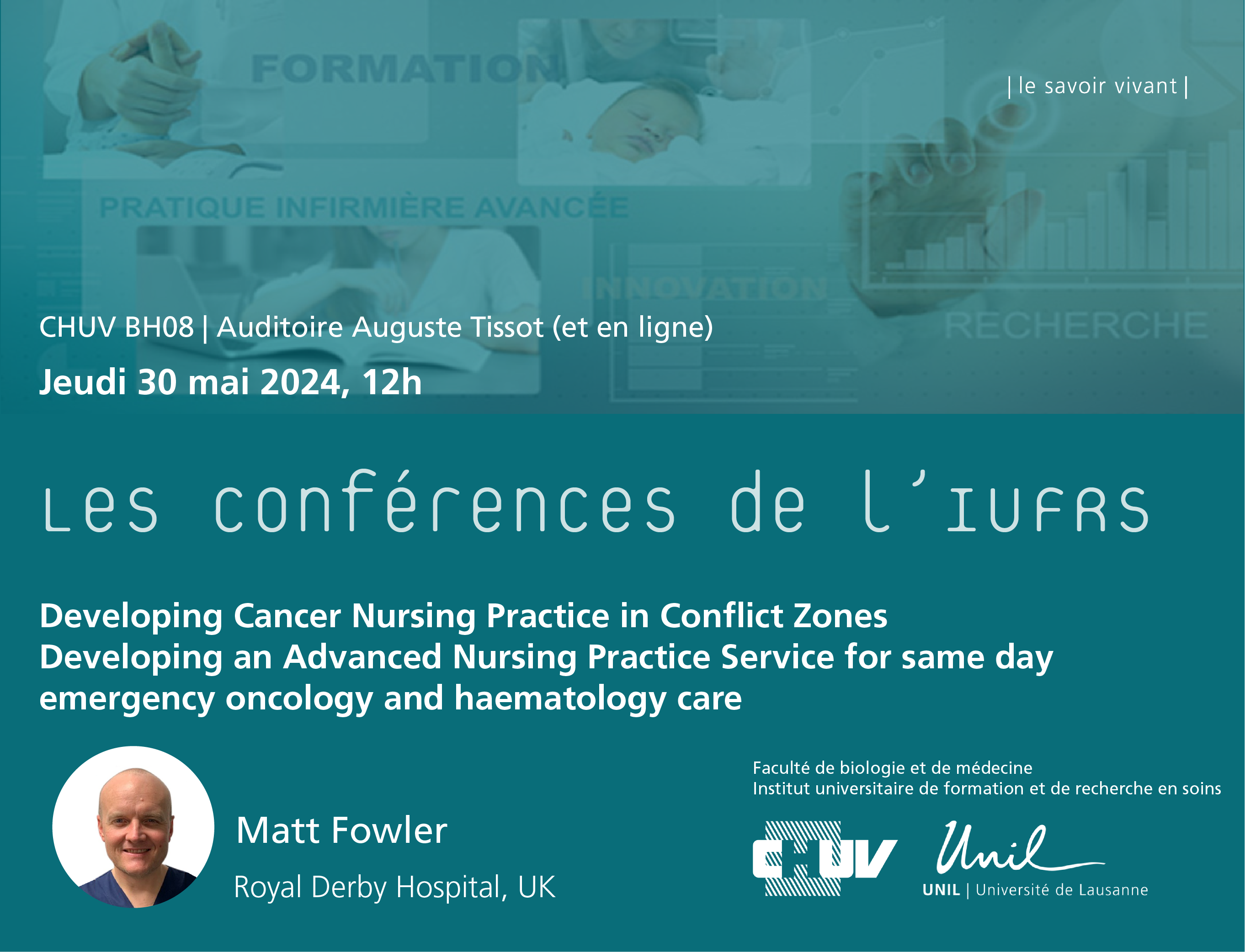 Conférence de l'IUFRS - Matt Fowler: Developping Cancer Nursing Practice in Conflict Zones