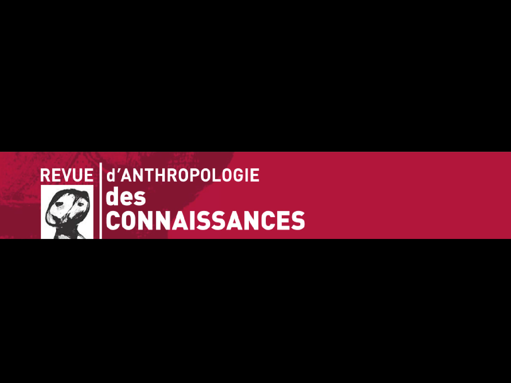 Vol 18 n° 3 de la Revue d’Anthropologie des Connaissances 