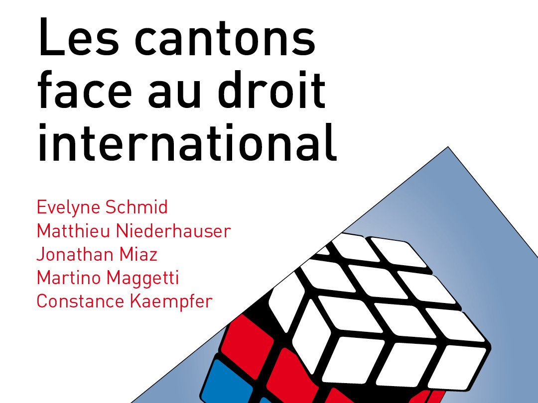 Publication | Les cantons face au droit international 