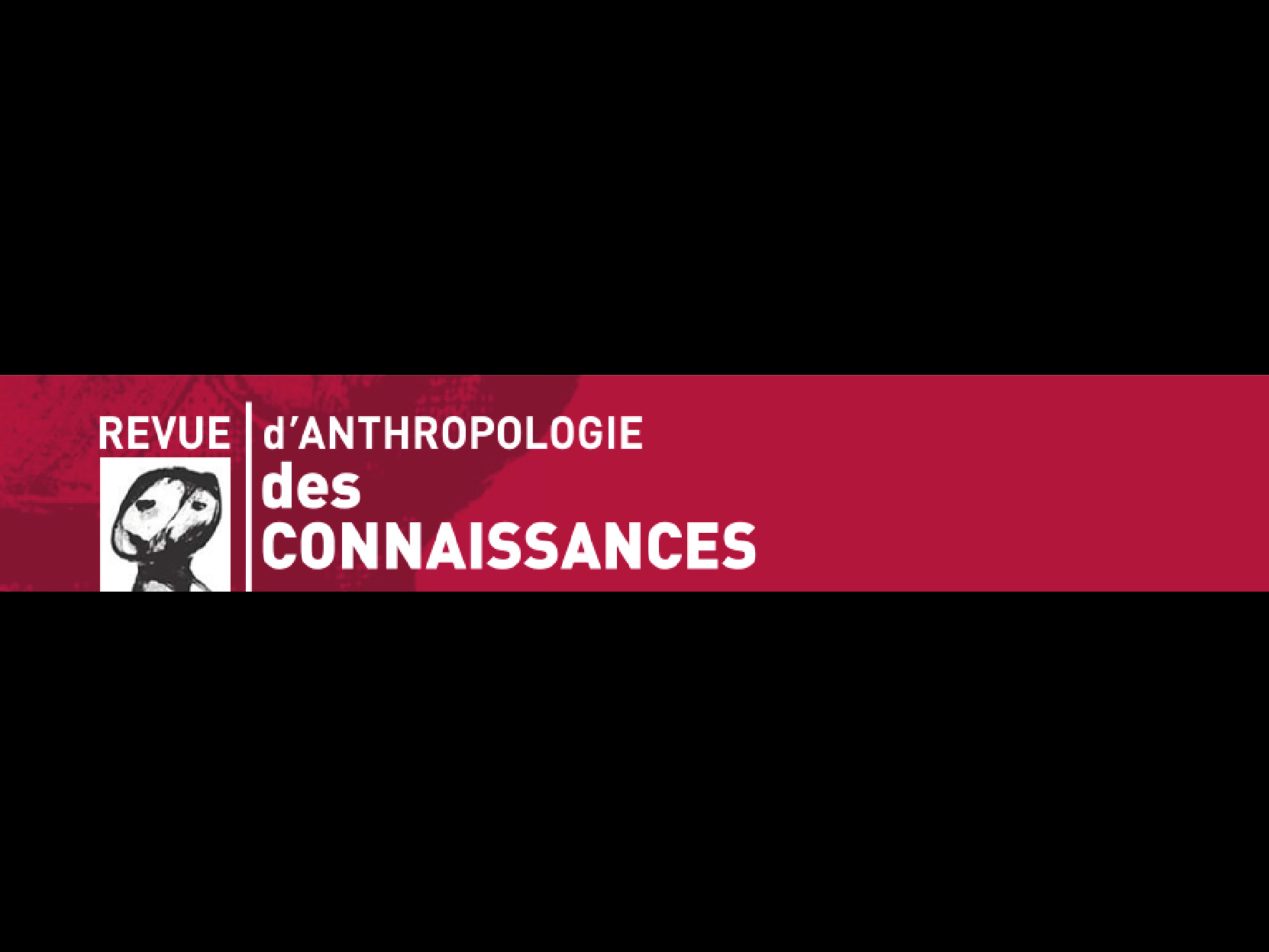 Vol 18 n°4 de la Revue d’Anthropologie des Connaissances