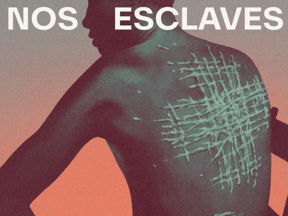 Visuel du podcast « Nos esclaves »,