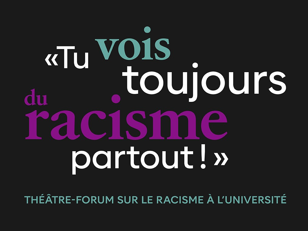 Théâtre-forum sur le racisme à l'Université