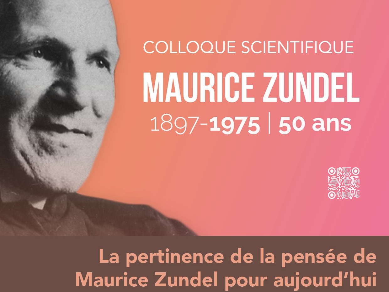 La pertinence de la pensée de Maurice Zundel pour aujourd’hui.